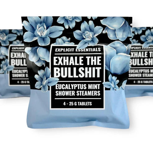 Exhale the Bullsh!T Shower Steamers – Eucalyptus Fragrance